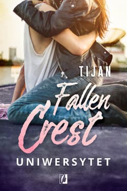 Uniwersytet. Fallen Crest. Tom 5 - ebook - Tijan Meyer