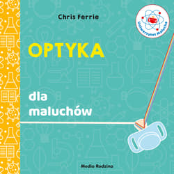 Uniwersytet malucha Optyka - Chris Ferrie