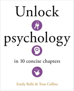 Unlock Psychology in 10 Concise Chapters wer. angielska - Emily Ralls, Tom Collins