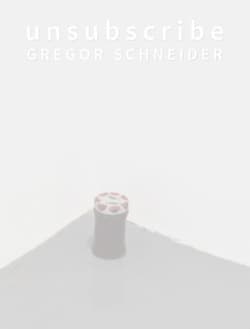 Unsubscribe Gregor Schneider - Gregor Schneider
