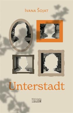 Unterstadt - Šojat Ivana