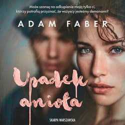 Upadek Anioła - audiobook - Adam  Faber