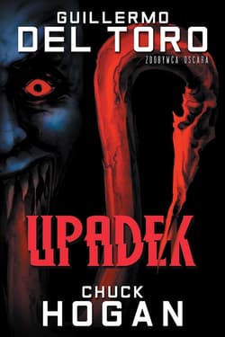 Upadek - ebook - Hogan Chuck, Guillermo del Toro