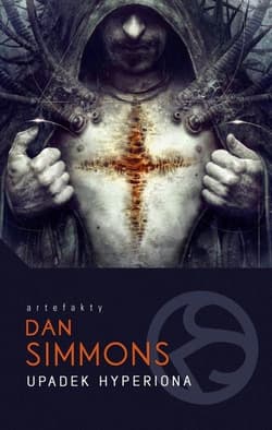 Upadek Hyperiona - Dan Simmons