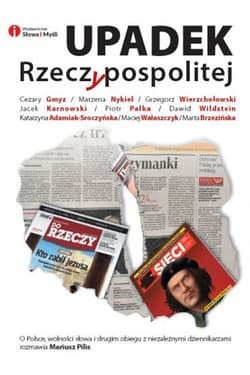 Upadek Rzeczypospolitej - Mariusz Pilis