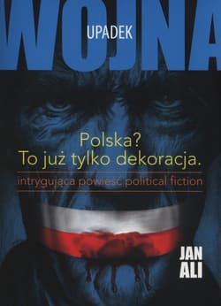 Upadek Trylogia Wojna Część 2 - Jan Ali