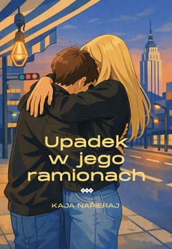 Upadek w jego ramionach - Kaja Napieraj