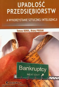Upadłość przedsiębiorstw a wykorzystanie sztucznej inteligencji - Korol Tomasz, Prusak Błażej