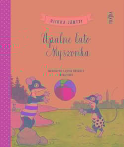 Upalne lato Myszonka - Riikka Jäntti