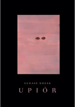 Upiór Historia naturalna - Łukasz Kozak