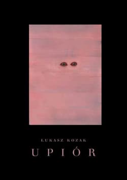 Upiór Historia naturalna - Łukasz Kozak