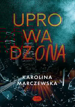 Uprowadzona - Karolina Marczewska