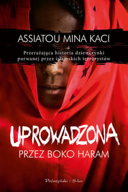 Uprowadzona przez Boko Haram - ebook - Assiatou ,