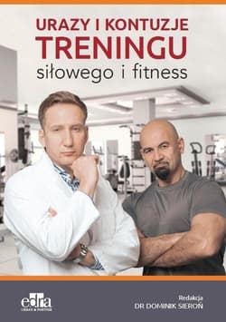 Urazy i kontuzje treningu siłowego i fitness - Sieroń Dominik