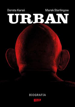 Urban. Biografia - ebook - Marek Sterlingow, Dorota Karaś