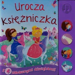 Urocza księżniczka Książeczka dźwiękowa