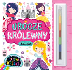 Urocze królewny. Tęczowa Kredka (z naklejkami) - Opracowanie Zbiorowe