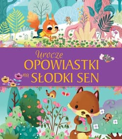 Urocze opowiastki na słodki sen - Praca zbiorowa