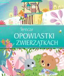 Urocze opowiastki o zwierzątkach - Praca zbiorowa