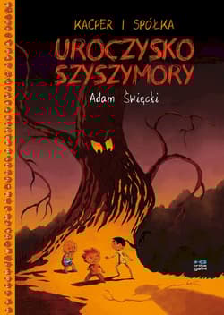 Uroczysko Szyszymory - Adam Święcki