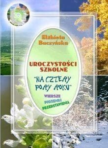 Uroczystości szkolne "Na cztery pory roku" + CD