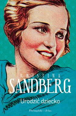 Urodzić dziecko - ebook - Kristina Sandberg