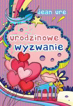 Urodzinowe wyzwanie - Jean Ure
