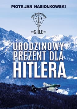 Urodzinowy prezent dla Hitlera
