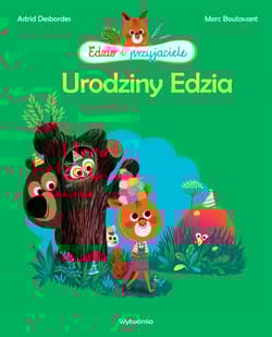 Urodziny Edzia - Astrid Desbordes