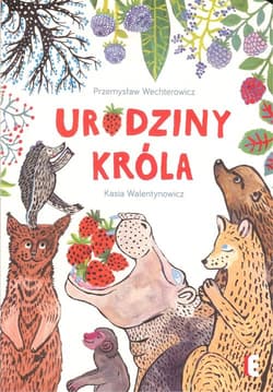Urodziny króla - Przemysław Wechterowicz