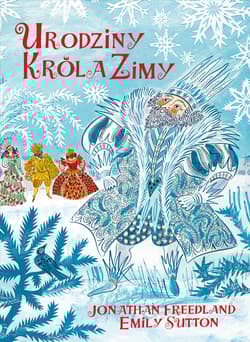Urodziny Króla Zimy - Jonathan Freedland