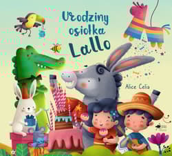 Urodziny Osiołka Lallo - Alice Celia