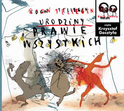 Urodziny prawie wszystkich - Krzy, Toon Tellegen, Ewa Stiasny, Jadwiga Jędryas