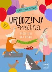 Urodziny rekina. Piosenki dla dzieci na głos... - Krystyna Gowik