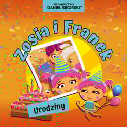 Urodziny. Zosia i Franek - Gerard Śmiechowski