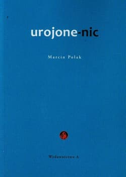 Urojone-nic Postmodernistyczna metafizyka Stanislasa Bretona - Marcin Polak