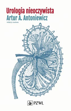 Urologia nieoczywista - Antoniewicz Artur A.
