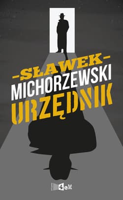 Urzędnik - ebook - Sławek Michorzewski