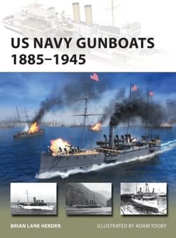 US Navy Gunboats 18851945 - Herder Brian Lane