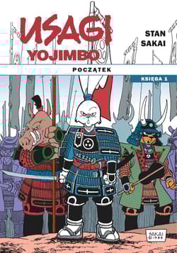 Usagi Yojimbo Początek księga 1 - Sakai Stan