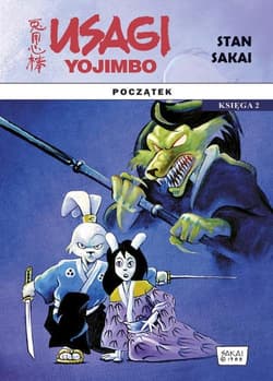 Usagi Yojimbo Początek księga 2 - Sakai Stan
