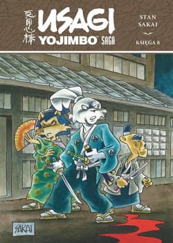 Usagi Yojimbo Saga księga 8 - Sakai Stan