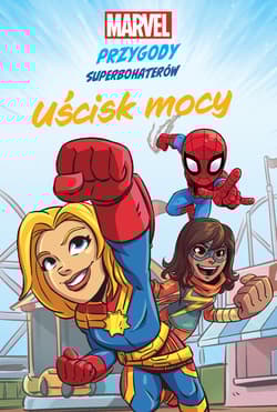 Uścisk mocy Marvel Przygody superbohaterów