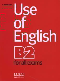 Use Of English For B2 Student`S Book - E. Moursou