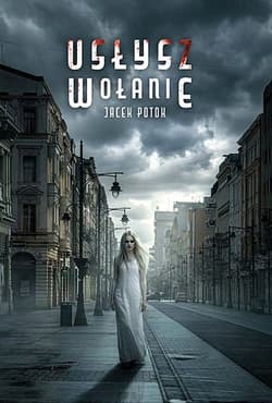 Usłysz wołanie - Jacek Potok