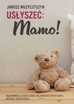 Usłyszeć Mamo!