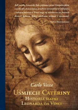Uśmiech Cateriny. Historia matki Leonarda da Vinci - ebook - Carlo Vecce