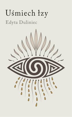 Uśmiech łzy - Edyta Duliniec