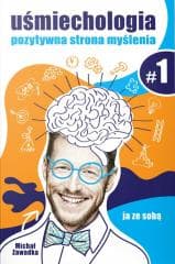 Uśmiechologia T.1 - Michał Zawadka