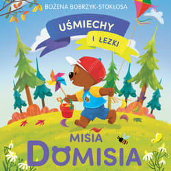 Uśmiechy i łezki misia Domisia - audiobook - Bobrzyk-Stokłosa Bożena